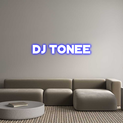 Custom Neon: DJ Tonee