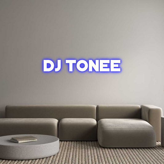 Custom Neon: DJ Tonee