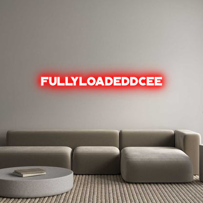 Custom Neon: FullyloadeddCEE