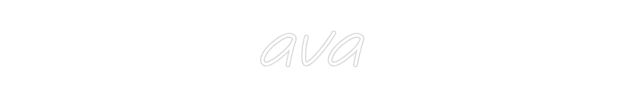 Custom Neon: ava