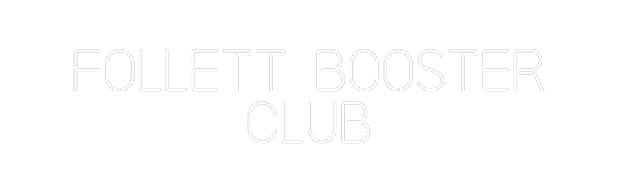 Custom Neon: Follett Boost...