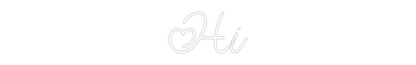Custom Neon: Hi