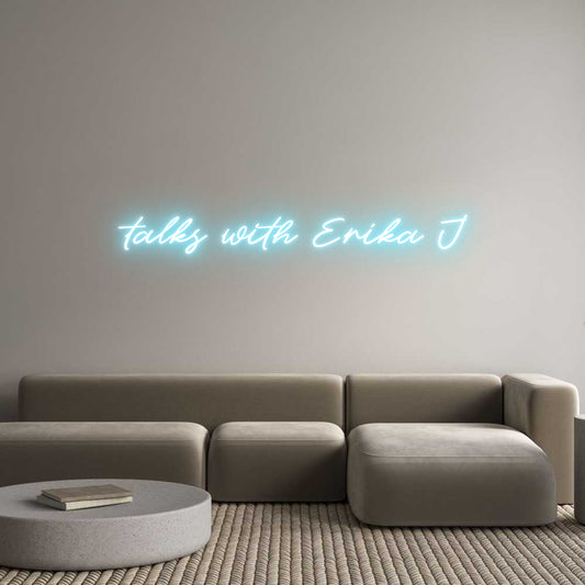 Custom Neon: talks with Er...