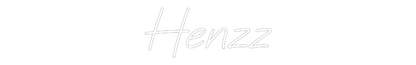 Custom Neon: Henzz