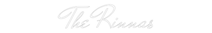 Custom Neon: The Rinnas