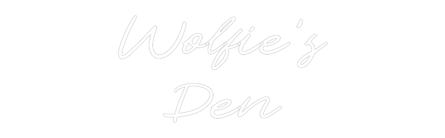 Custom Neon: Wolfie’s
Den