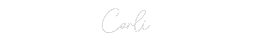 Custom Neon: Carli