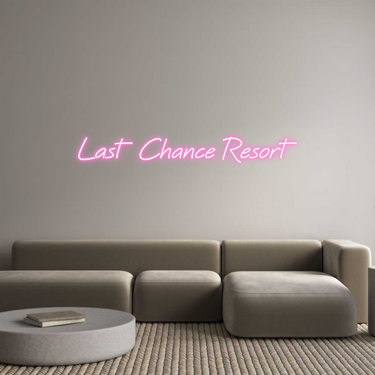 Custom Neon: Last Chance R...