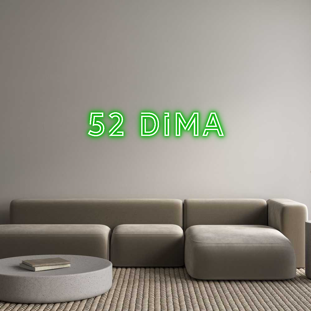 Custom Neon: 52 Dima