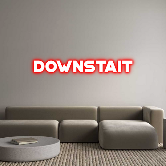 Custom Neon: Downstait
