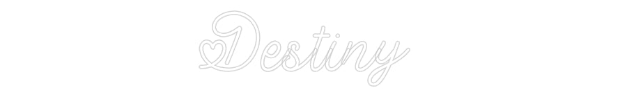 Custom Neon: Destiny
