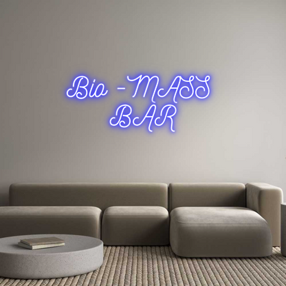 Custom Neon: Bio -MASS 
B...