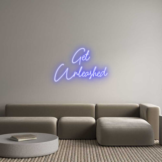 Custom Neon: Get
Unleashed