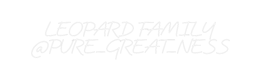 Custom Neon: LEOPARD FAMIL...