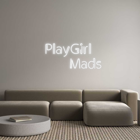 Custom Neon: PlayGirl 
  ...