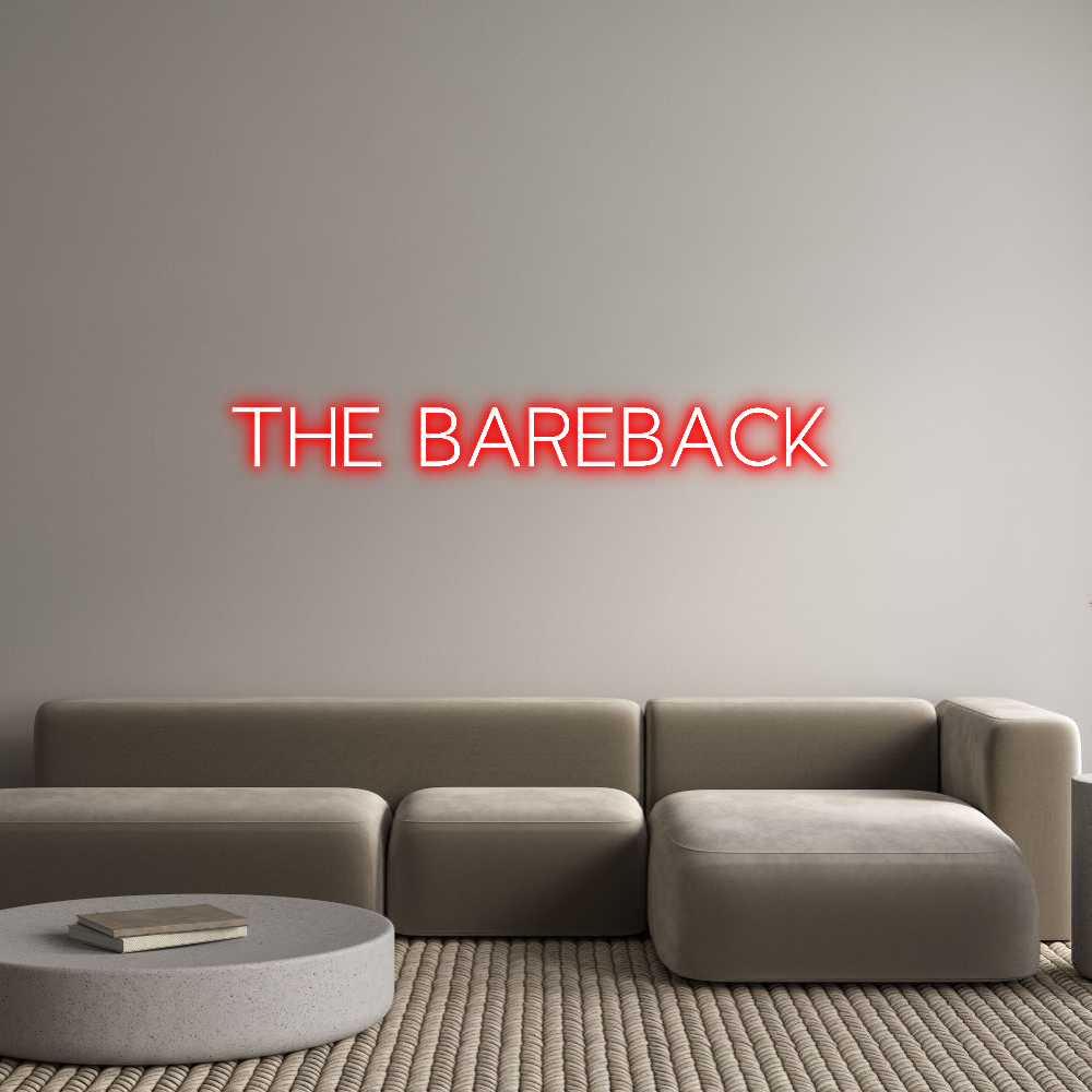 Custom Neon: THE BAREBACK