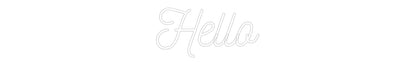 Custom Neon: Hello