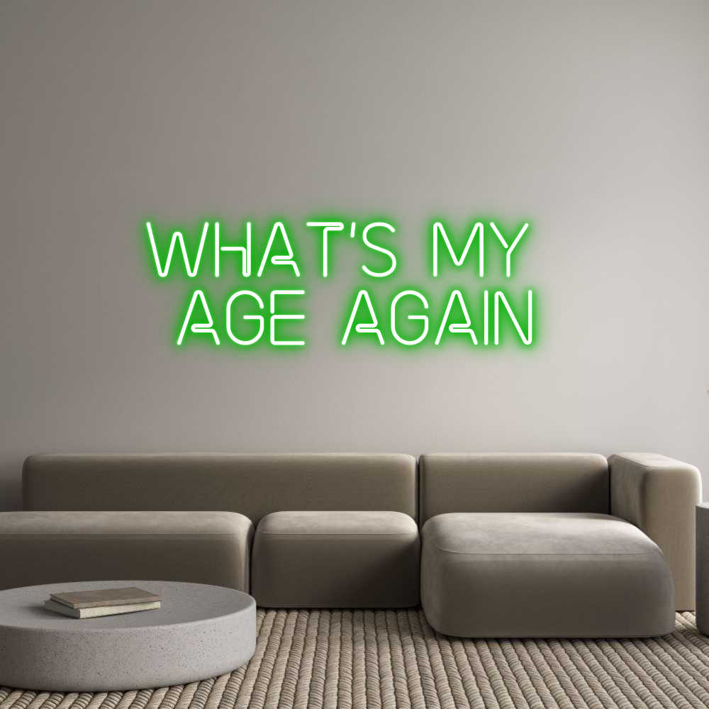 Custom Neon: What's My 
A...