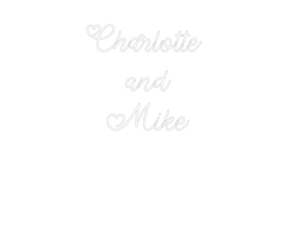 Custom Neon: Charlotte 
a...