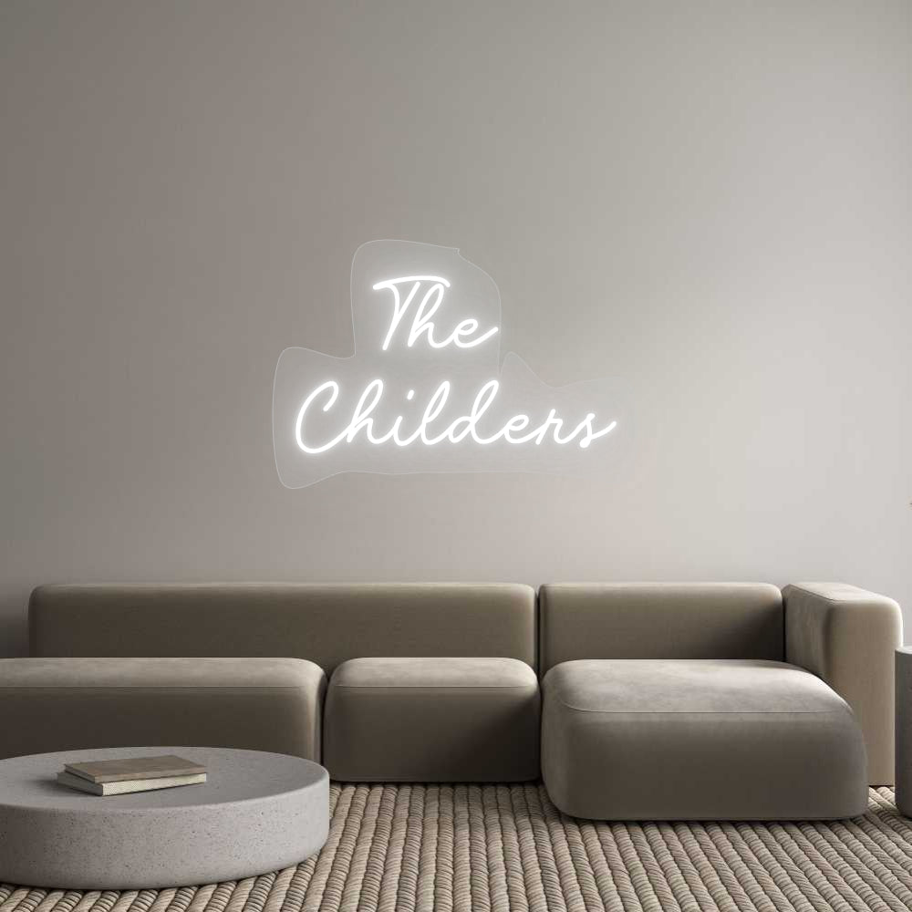 Custom Neon: The 
Childers