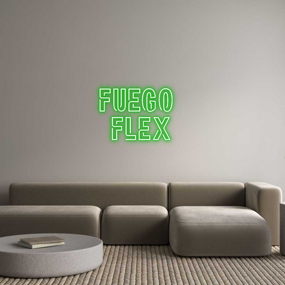 Custom Neon: Fuego 
Flex