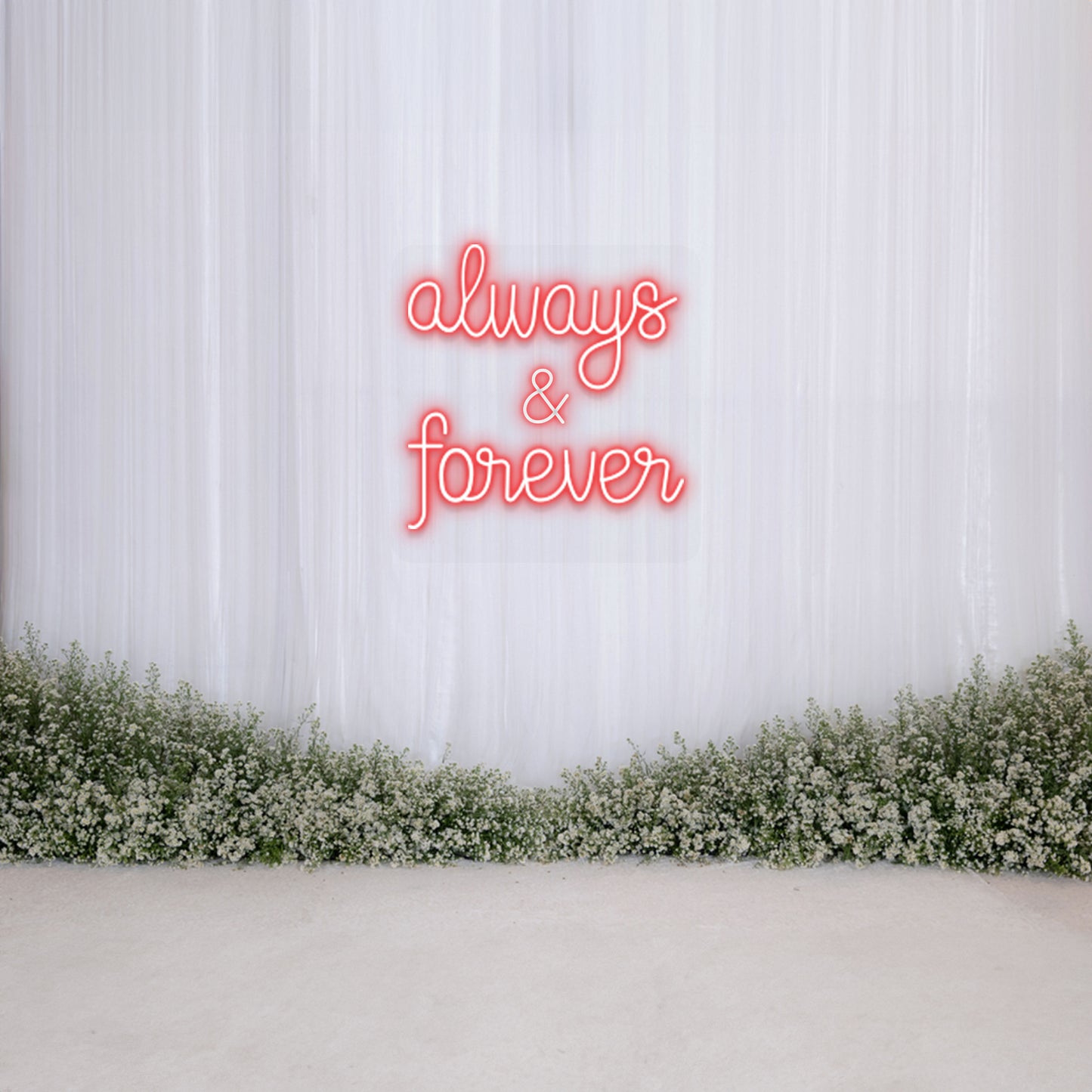 Always & Forever Neon Sign