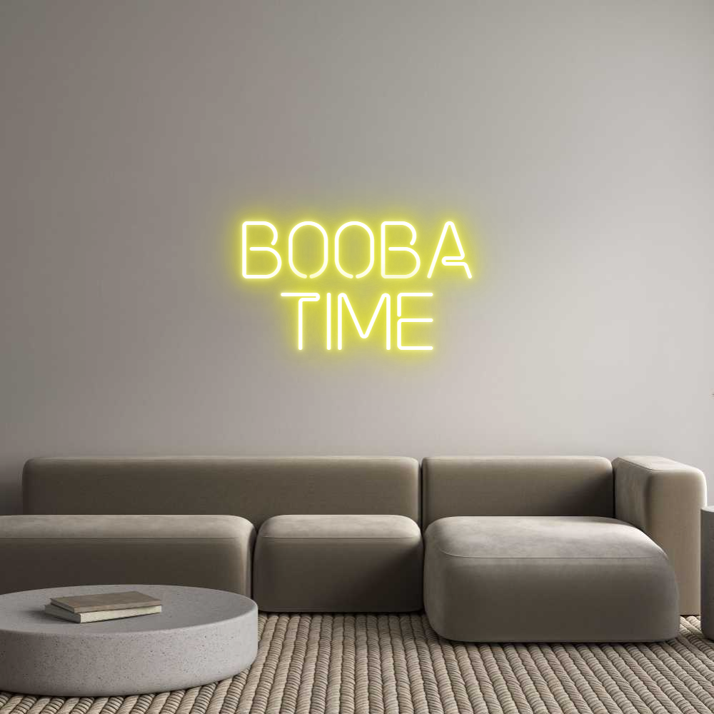 Custom Neon: Booba
Time