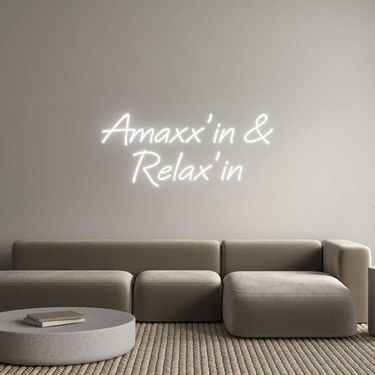 Custom Neon: Amaxx’in &
R...