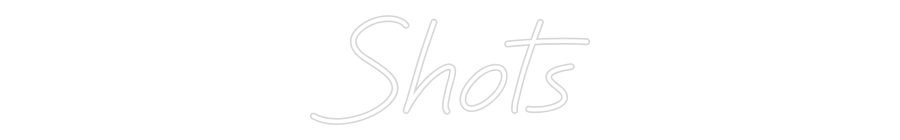 Custom Neon: Shots