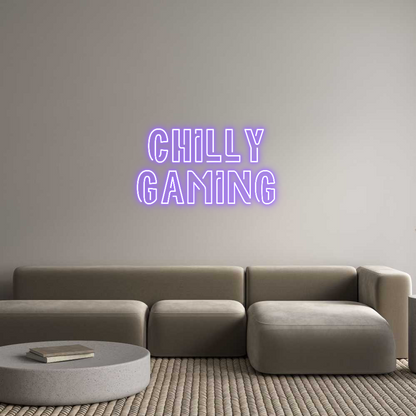 Custom Neon: Chilly
Gaming