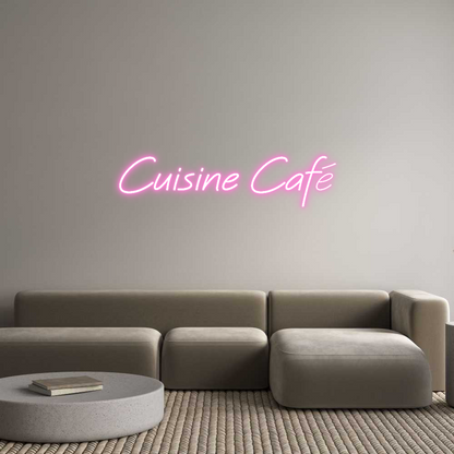 Custom Neon: Cuisine Café