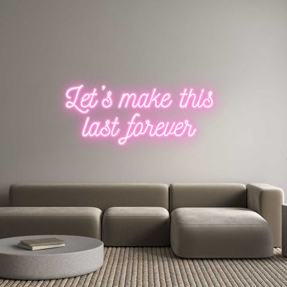 Custom Neon: Let’s make th...