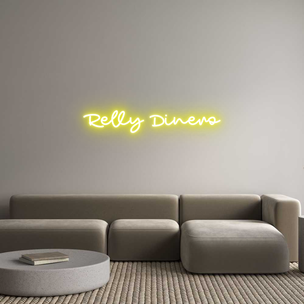 Custom Neon: Relly Dinero