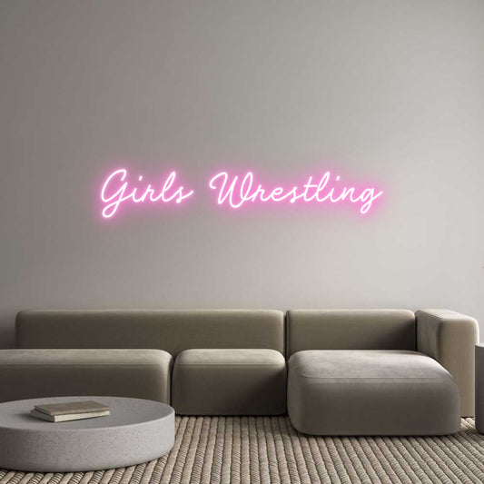 Custom Neon: Girls Wrestling