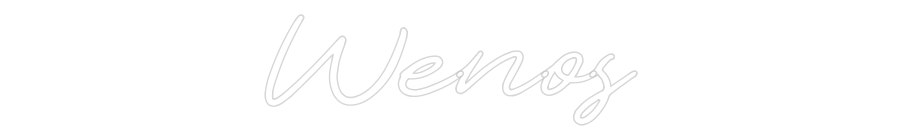 Custom Neon: Wenos