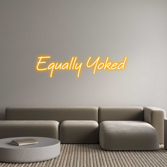 Custom Neon: Equally Yoked