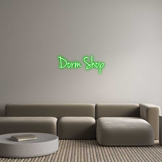 Custom Neon: Dorm Shop