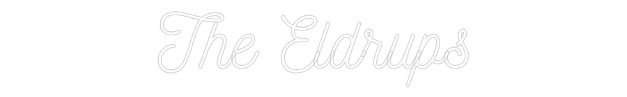 Custom Neon: The Eldrups