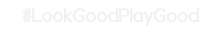 Custom Neon: #LookGoodPlay...