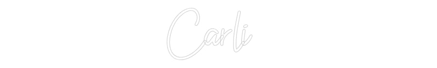 Custom Neon: Carli