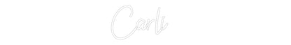 Custom Neon: Carli