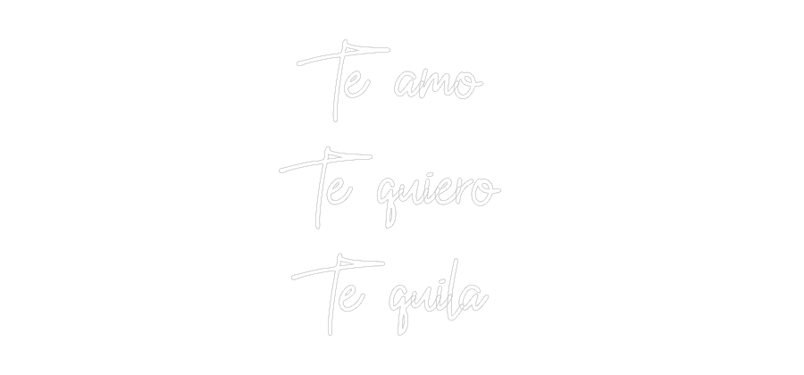 Custom Neon: Te amo 
Te q...