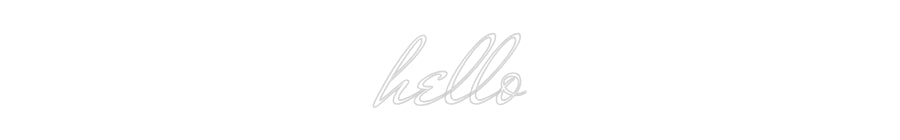 Custom Neon: hello