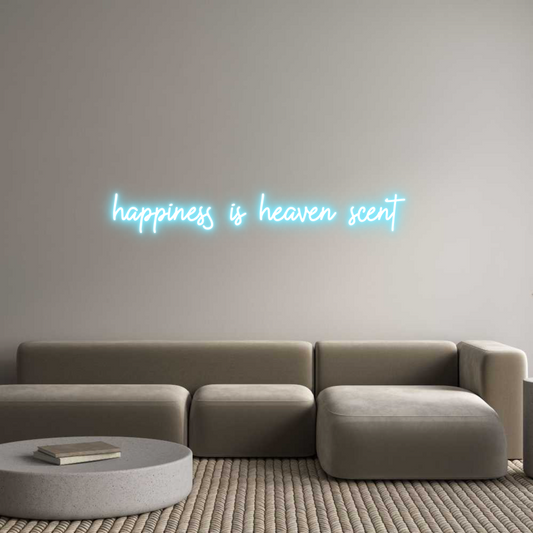 Custom Neon: happiness is ...