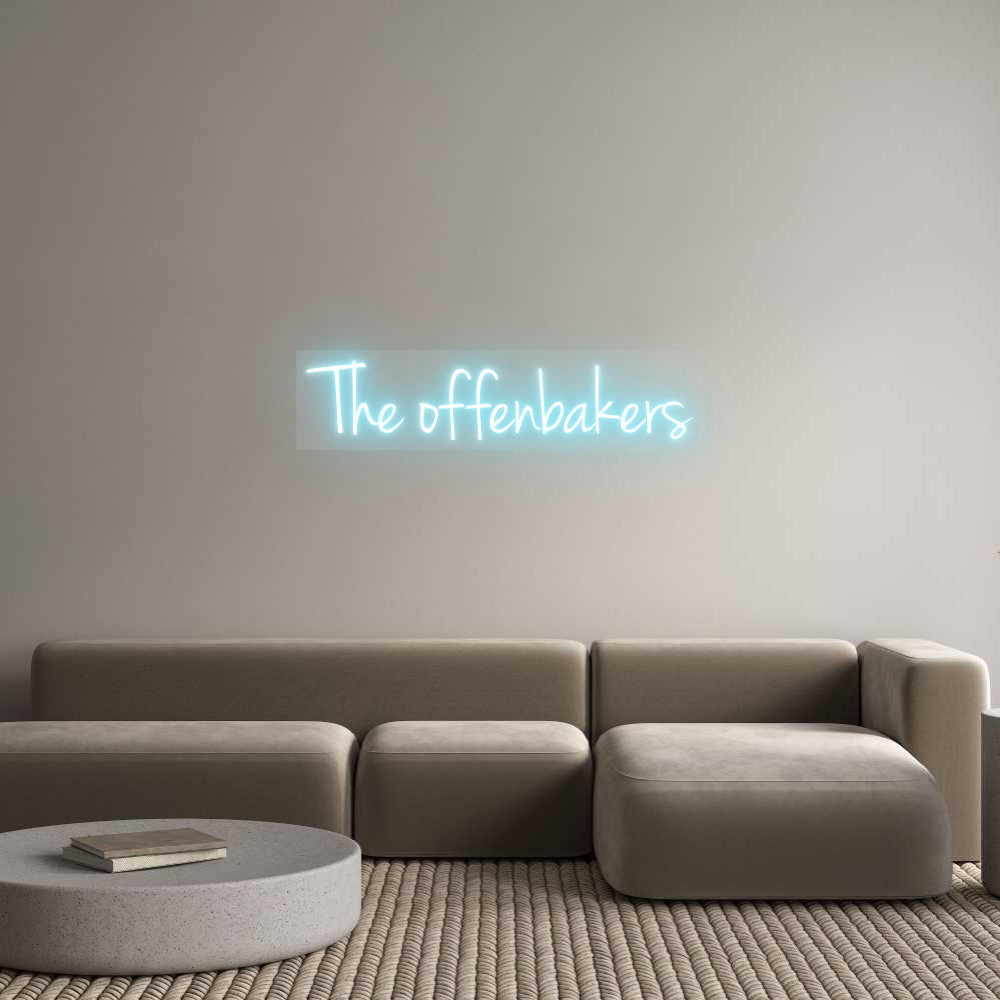 Custom Neon: The offenbakers