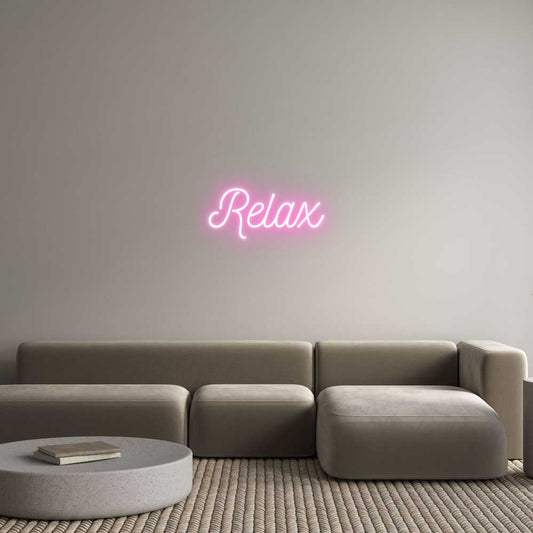 Custom Neon: Relax