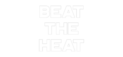 Custom Neon: BEAT
THE
HEAT