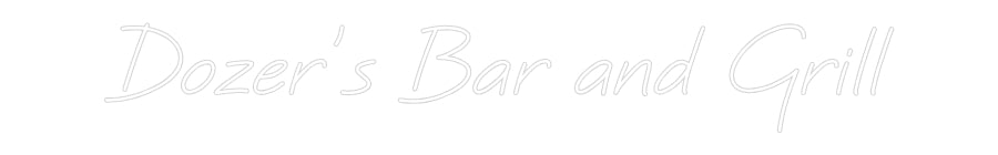 Custom Neon: Dozer’s Bar a...