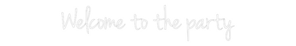 Custom Neon: Welcome to th...
