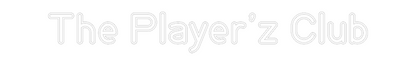 Custom Neon: The Player'z ...